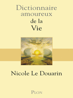 cover image of Dictionnaire amoureux de la vie